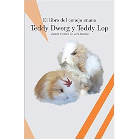 EL libro Del Conejo Enano Teddy Dwerg y Teddy Lop